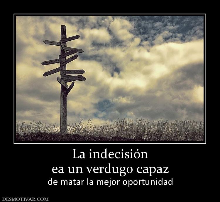 indecisión