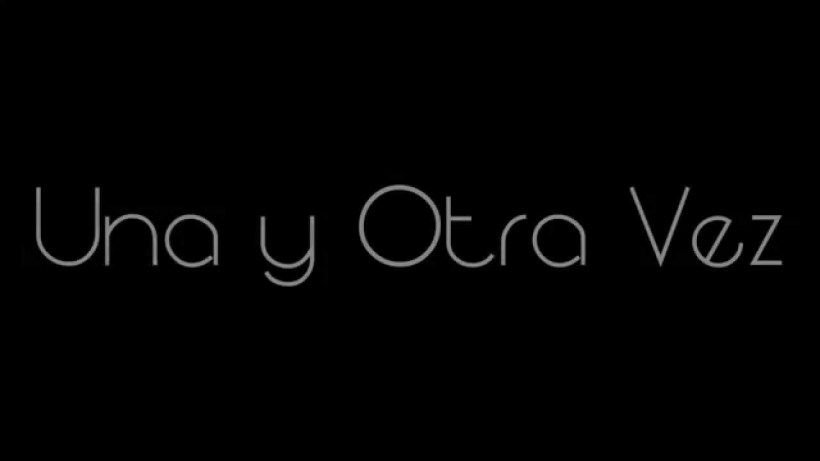 una y otra vez