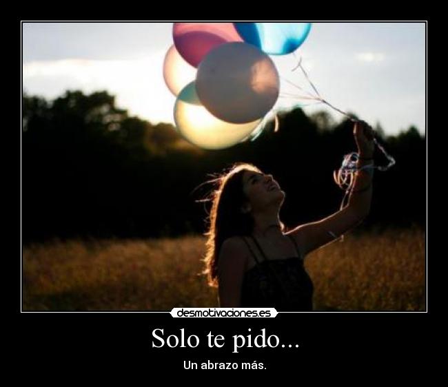 solo te pido